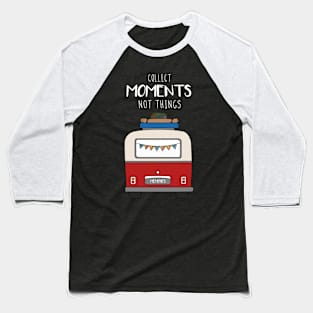 Collect moments Baseball T-Shirt